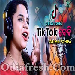 Tik Tok Baby -Asima Panda - Odia New Dance Song